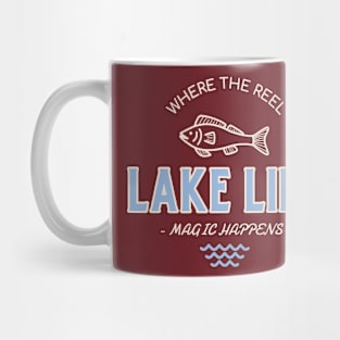 Lake Life Where The Reel Magic Happens Lake Lover Mug